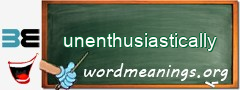 WordMeaning blackboard for unenthusiastically